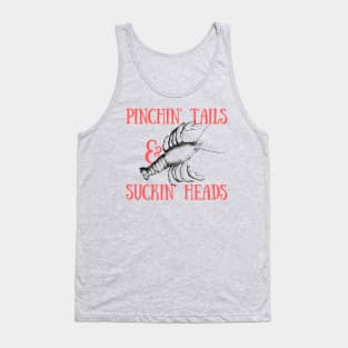 Pinchin' Tails & Suckin' Heads Crawfish Tank Top